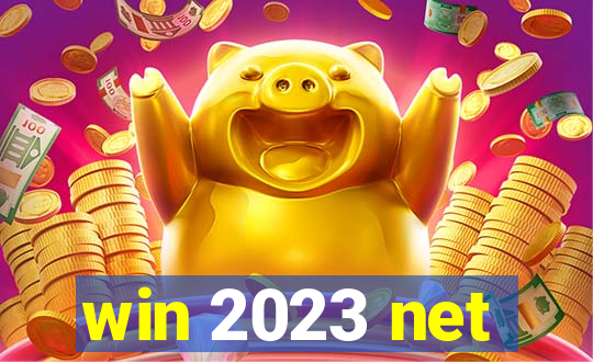 win 2023 net